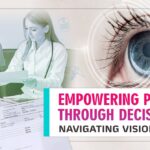 Shared Decision Making with Decision Aids: Navigating Vision Care