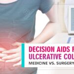 Decision Aids for Ulcerative Colitis: Medicine vs. Surgery Decisions